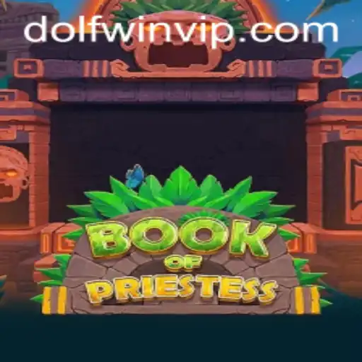 Exploring the Mysteries of BookOfPriestess: A Deep Dive into the Game's Universe
