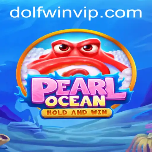 Discover the Excitement of PearlOcean: Dive into a New Gaming Adventure
