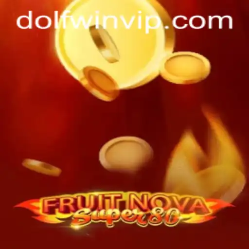 Exploring the Exciting World of FruitNovaSuper80 with Modinha777